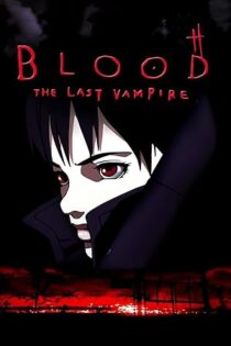 دانلود فیلم Blood: The Last Vampire 2000 دانلود فیلم Blood: The Last Vampire 2000