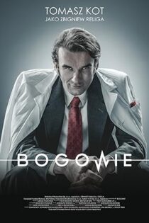 دانلود فیلم Bogowie 2014