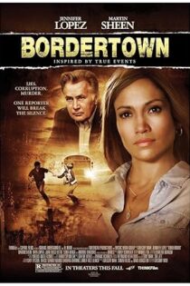 دانلود فیلم Bordertown 2007