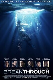 دانلود فیلم Breakthrough 2019