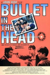 دانلود فیلم Bullet in the Head 1990