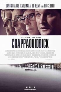 دانلود فیلم Chappaquiddick 2017