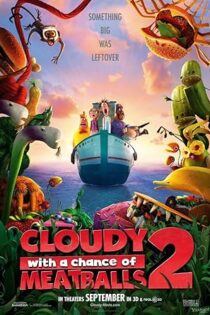 دانلود فیلم Cloudy with a Chance of Meatballs 2 2013