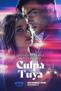 دانلود فیلم Culpa Tuya 2024