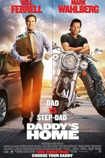 دانلود فیلم Daddy’s Home 2015 بدون سانسور