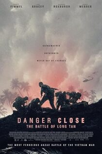 دانلود فیلم Danger Close 2019
