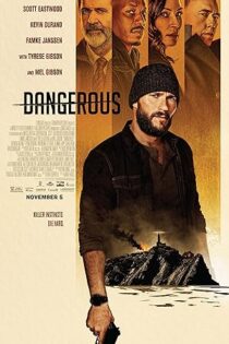 دانلود فیلم Dangerous 2021