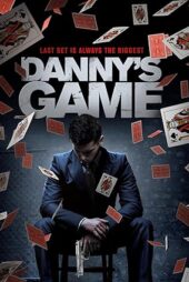 دانلود فیلم Danny’s Game 2020