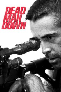 دانلود فیلم Dead Man Down 2013