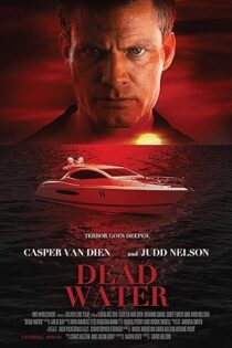 دانلود فیلم Dead Water 2019
