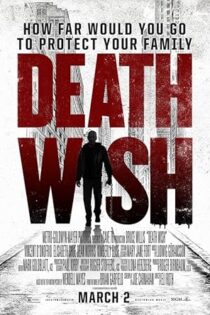 دانلود فیلم Death Wish 2018