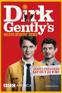 دانلود سریال Dirk Gently’s Holistic Detective Agency