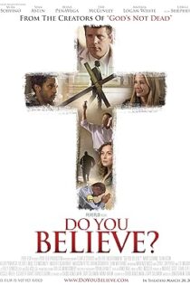 دانلود فیلم Do You Believe? 2015