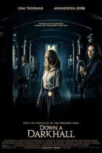 دانلود فیلم Down a Dark Hall 2018