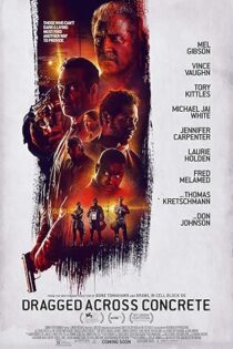 دانلود فیلم Dragged Across Concrete 2018