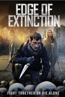 دانلود فیلم Edge of Extinction 2020