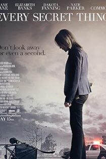 دانلود فیلم Every Secret Thing 2014