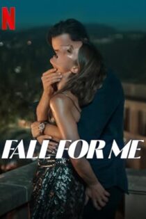 دانلود فیلم Fall for Me 2025