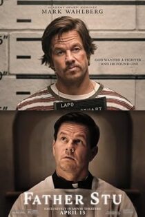 دانلود فیلم Father Stu 2022 دانلود فیلم Father Stu 2022