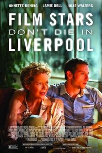 دانلود فیلم Film Stars Don’t Die in Liverpool 2017