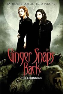 دانلود فیلم Ginger Snaps Back: The Beginning 2004