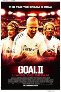 دانلود فیلم Goal II: Living the Dream 2007