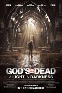 دانلود فیلم God’s Not Dead: A Light in Darkness 2018