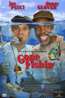 دانلود فیلم Gone Fishin’ 1997