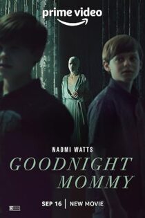 دانلود فیلم Goodnight Mommy 2022