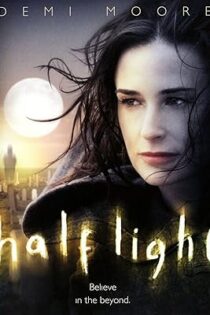 دانلود فیلم Half Light 2006 دانلود فیلم Half Light 2006