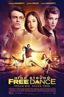 دانلود فیلم High Strung Free Dance 2018