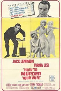 دانلود فیلم How to Murder Your Wife 1965