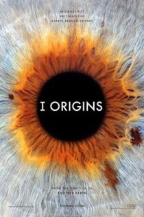 دانلود فیلم I Origins 2014 بدون سانسور
