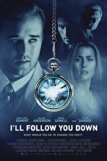 دانلود فیلم I’ll Follow You Down 2013 دانلود فیلم I’ll Follow You Down 2013
