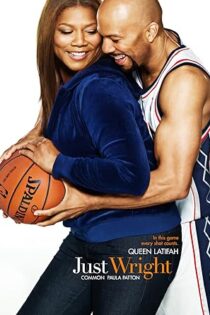 دانلود فیلم Just Wright 2010