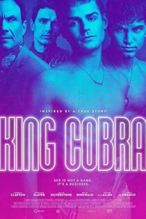 دانلود فیلم King Cobra 2016