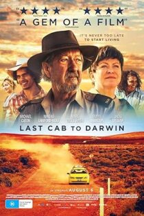 دانلود فیلم Last Cab to Darwin 2015