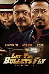 دانلود فیلم Let the Bullets Fly 2010 دانلود فیلم Let the Bullets Fly 2010