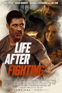 دانلود فیلم Life After Fighting 2024