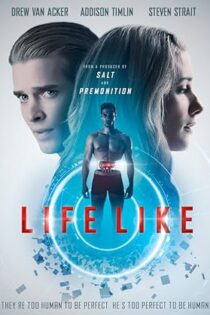 دانلود فیلم Life Like 2019 دانلود فیلم Life Like 2019