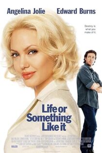 دانلود فیلم Life or Something Like It 2002