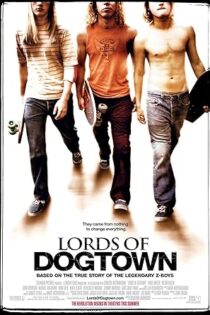 دانلود فیلم Lords of Dogtown 2005