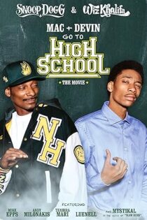 دانلود فیلم Mac & Devin Go to High School 2012