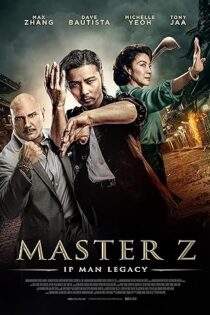 دانلود فیلم Master Z: The Ip Man Legacy 2018 دانلود فیلم Master Z: The Ip Man Legacy 2018