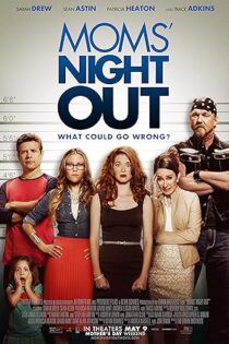 دانلود فیلم Moms’ Night Out 2014