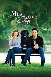 دانلود فیلم Must Love Dogs 2005 دانلود فیلم Must Love Dogs 2005