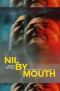 دانلود فیلم Nil by Mouth 1997 دانلود فیلم Nil by Mouth 1997