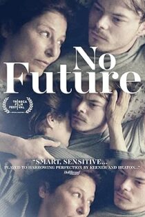دانلود فیلم No Future 2021