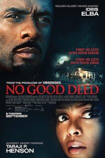 دانلود فیلم No Good Deed 2014 دانلود فیلم No Good Deed 2014
