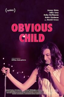 دانلود فیلم Obvious Child 2014